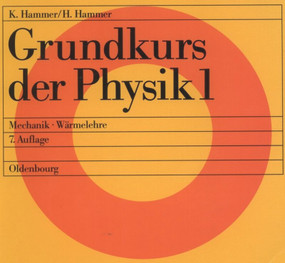 Mechanik - Wärmelehre (German Edition) by Hildegard Hammer, Karl Hammer, 9783486232530