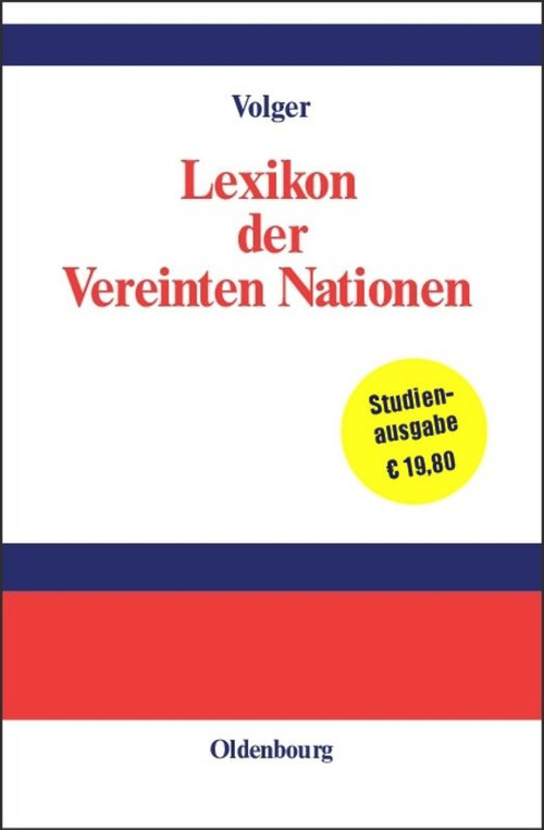 Lexikon der Vereinten Nationen (German Edition) by Helmut Volger, Kofi Annan, 9783486247954