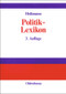 Politik-Lexikon (German Edition) by Everhard Holtmann, Heinz Ulrich Brinkmann, Heinrich Pehle, 9783486249064