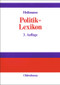Politik-Lexikon (German Edition) by Everhard Holtmann, Heinz Ulrich Brinkmann, Heinrich Pehle, 9783486249064