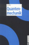 Quantenmechanik (German Edition) - 9783486249750 by Volkhard F. Müller, 9783486249750