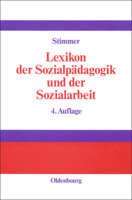 Lexikon der Sozialpädagogik und der Sozialarbeit (German Edition) by Franz Stimmer, Hilde van den Boogaart, Günter Rosenhagen, 9783486253696