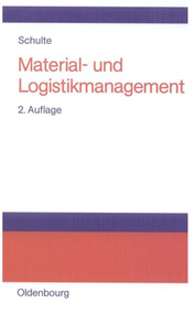Material- und Logistikmanagement (German Edition) by Gerd Schulte, 9783486254587