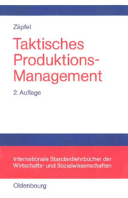 Taktisches Produktions-Management (German Edition) by Günther Zäpfel, 9783486254648