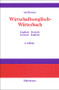 Wirtschaftsenglisch-Wörterbuch (Englisch-Deutsch · Deutsch-Englisch) by Theodor Van Bernem, 9783486255850