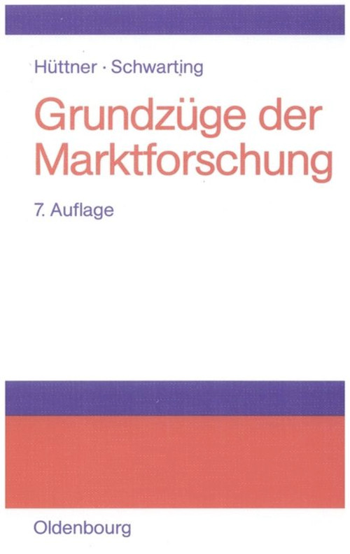 Grundzüge der Marktforschung (German Edition) by Manfred Hüttner, 9783486259179
