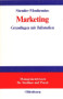Marketing (Grundlagen mit Fallstudien) (German Edition) by Kerstin Stender-Monhemius, 9783486259254