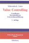 Value Controlling (Grundlagen Wertorientierter Unternehmensführung) (German Edition) by Henner Schierenbeck, Michael Lister, 9783486259407