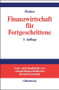 Finanzwirtschaft für Fortgeschrittene (German Edition) by Edwin O. Fischer, 9783486259803