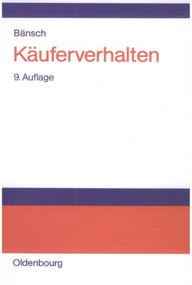Käuferverhalten (German Edition) by Axel Bänsch, 9783486272345