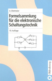 Formelsammlung für die elektronische Schaltungstechnik (German Edition) by Ulrich Dietmeier, 9783486273588