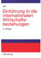 Einführung in die internationalen Wirtschaftsbeziehungen (German Edition) by Axel Sell, 9783486273700