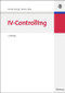 IV-Controlling (German Edition) by Herbert Kargl, Martin Kütz, 9783486274677