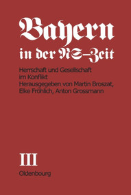 Herrschaft und Gesellschaft im Konflikt (Teil B) (German Edition) by Elke Fröhlich-Broszat, Anton Grossmann, 9783486423815