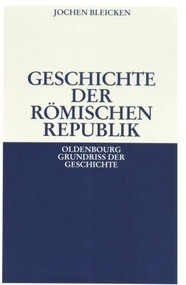 Geschichte der Römischen Republik (German Edition) by Jochen Bleicken, 9783486496666