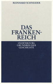 Das Frankenreich (German Edition) by Reinhard Schneider, 9783486496949