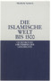 Die islamische Welt bis 1500 (German Edition) by Tilman Nagel, 9783486530117