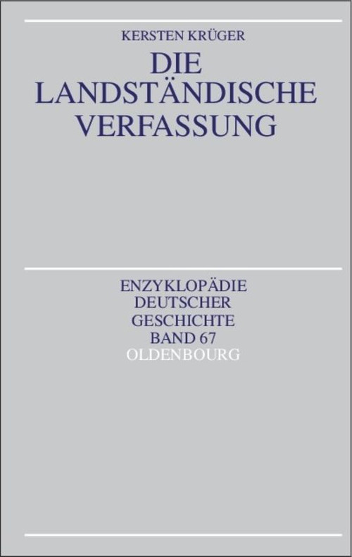 Die Landständische Verfassung (German Edition) by Kersten Krüger, 9783486550177