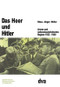 Das Heer und Hitler (Armee und nationalsozialistisches Regime 1933-1940) (German Edition) by Klaus-Jürgen Müller, 9783486553505