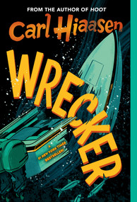 Wrecker - 9780593376324 by Carl Hiaasen, 9780593376324
