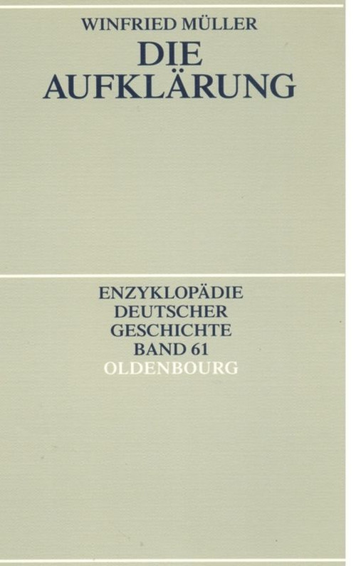 Die Aufklärung (German Edition) by Winfried Müller, 9783486557640