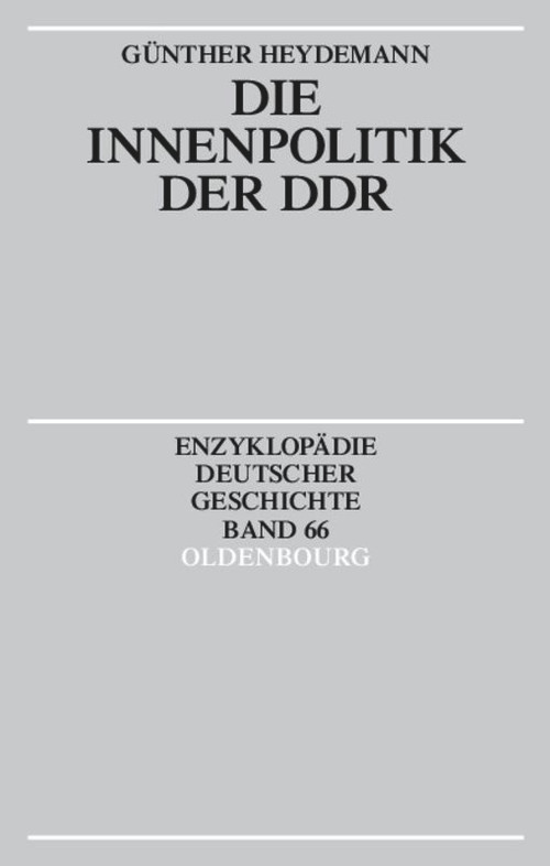 Die Innenpolitik der DDR (German Edition) by Günther Heydemann, 9783486557701