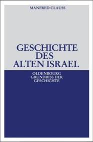 Geschichte des alten Israel (German Edition) by Manfred Clauss, 9783486559262