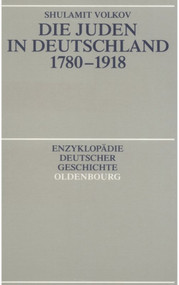 Die Juden in Deutschland 1780-1918 (German Edition) by Shulamit Volkov, 9783486564815