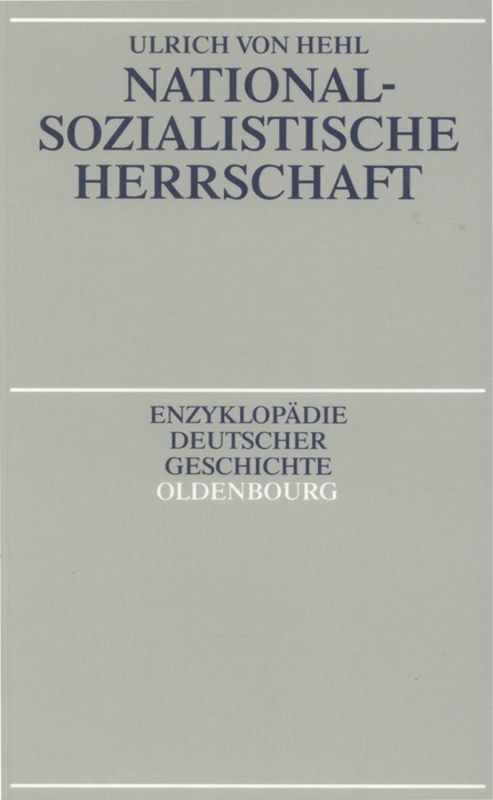 Nationalsozialistische Herrschaft (German Edition) by Ulrich von Hehl, 9783486565805