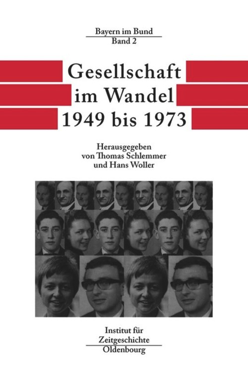 Gesellschaft im Wandel 1949 bis 1973 (German Edition) by Thomas Schlemmer, Hans Woller, 9783486565959