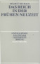 Das Reich in der Frühen Neuzeit (German Edition) by Helmut Neuhaus, 9783486567298