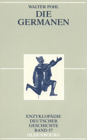 Die Germanen by Walter Pohl, 9783486567557