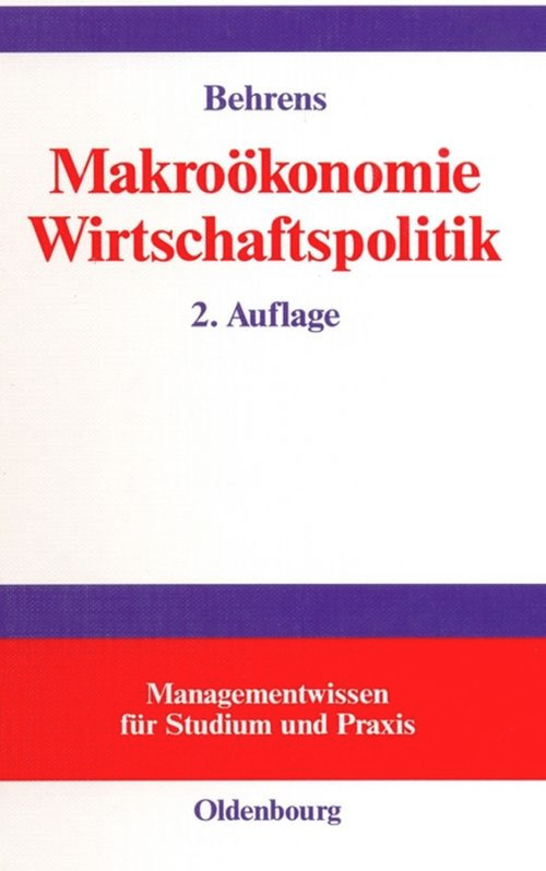 Makroökonomie - Wirtschaftspolitik (Einführung) (German Edition) by Christian-Uwe Behrens, 9783486576252