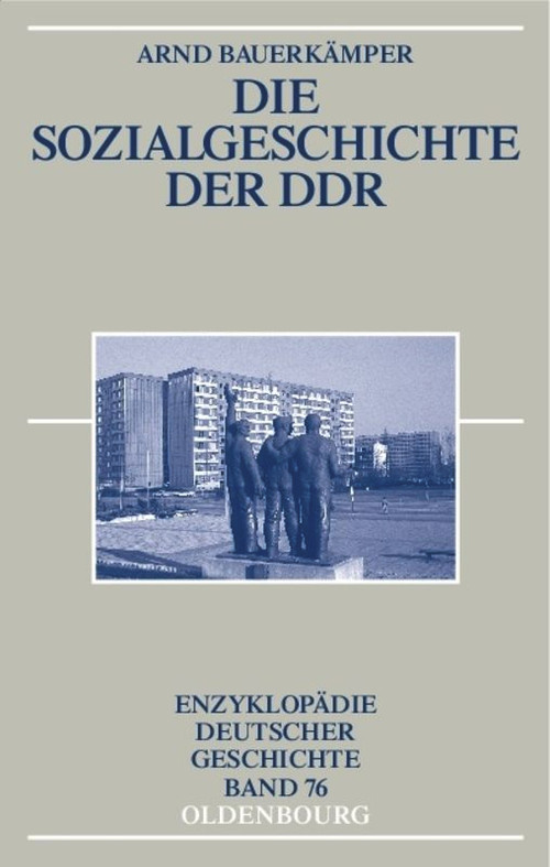Die Sozialgeschichte der DDR (German Edition) - 9783486576382 by Arnd Bauerkämper, 9783486576382
