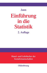 Einführung in die Statistik (German Edition) by Ben Jann, 9783486576870
