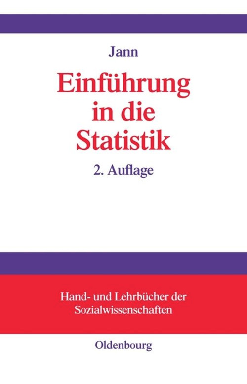 Einführung in die Statistik (German Edition) by Ben Jann, 9783486576870