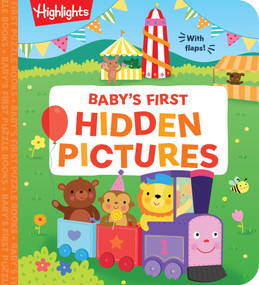 Baby's First Hidden Pictures (Lift the Flap Book with Learning Puzzles for Babies, Seek-and-Find Activity Book with Interactive & Sensory Puzzles) by Highlights, 9781639622634