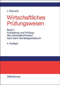 Aufstellung und Prüfung des Jahresabschlusses nach dem Handelsgesetzbuch (German Edition) by Klaus von Wysocki, 9783486577129