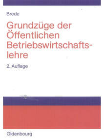 Grundzüge der Öffentlichen Betriebswirtschaftslehre (German Edition) by Helmut Brede, 9783486577310
