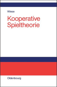Kooperative Spieltheorie (German Edition) by Harald Wiese, 9783486577457