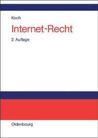 Internet-Recht (German Edition) by Frank A. Koch, 9783486578010