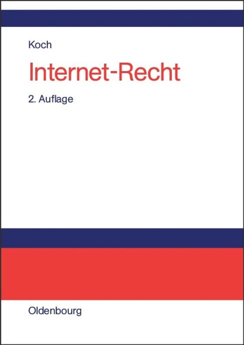 Internet-Recht (German Edition) by Frank A. Koch, 9783486578010