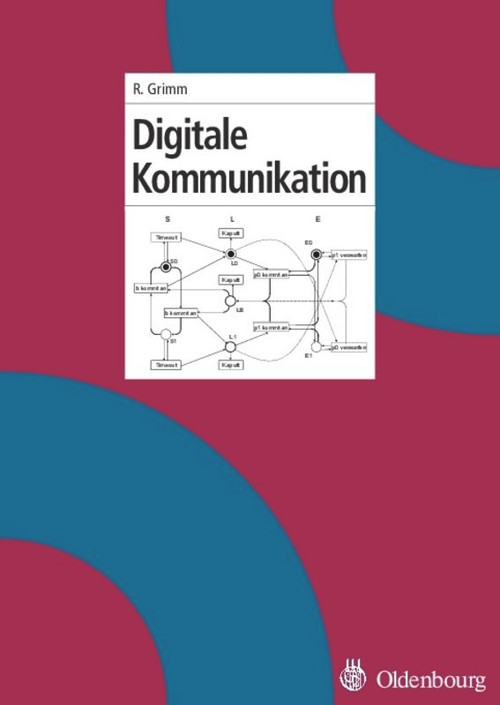 Digitale Kommunikation (German Edition) by Rüdiger Grimm, 9783486578287