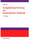 Aufgabensammlung zur deskriptiven Statistik (Mit ausführlichen Lösungen und Erläuterungen) (German Edition) by Martin Missong, 9783486578454