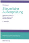 Steuerliche Außenprüfung ((Betriebsprüfung) - Steuerfahndung - Steueraufsicht) (German Edition) by Heinz Mösbauer, 9783486578560