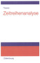 Zeitreihenanalyse (Eine Einführung für Sozialwissenschaftler und Historiker) (German Edition) by Helmut Thome, 9783486578713