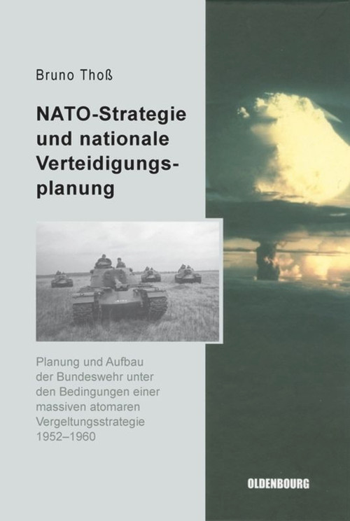 NATO-Strategie und nationale Verteidigungsplanung (German Edition) by Bruno Thoß, 9783486579048