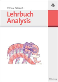 Lehrbuch Analysis (German Edition) by Wolfgang Watzlawek, 9783486579277