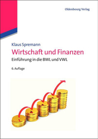 Wirtschaft und Finanzen (Einführung in die BWL und VWL) (German Edition) by Klaus Spremann, 9783486579659