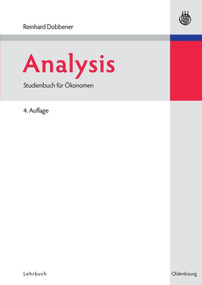 Analysis (Studienbuch für Ökonomen) (German Edition) by Reinhard Dobbener, 9783486579994